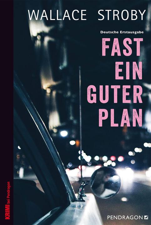 Actual product image Fast ein guter Plan (German, Wallace Stroby, 2018)