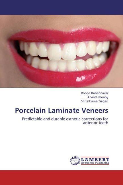 Immagine prodotto Porcelain Laminate Veneers (Tedesco, Roopa Babannavar, Arvind Shenoy, Shitalkumar Sagari, 2013)