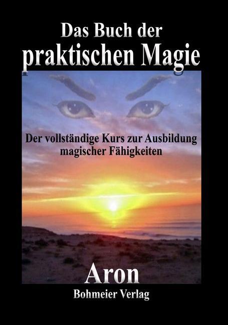 Image du produit Das Buch der praktischen Magie (Allemand, Aron, 2012)
