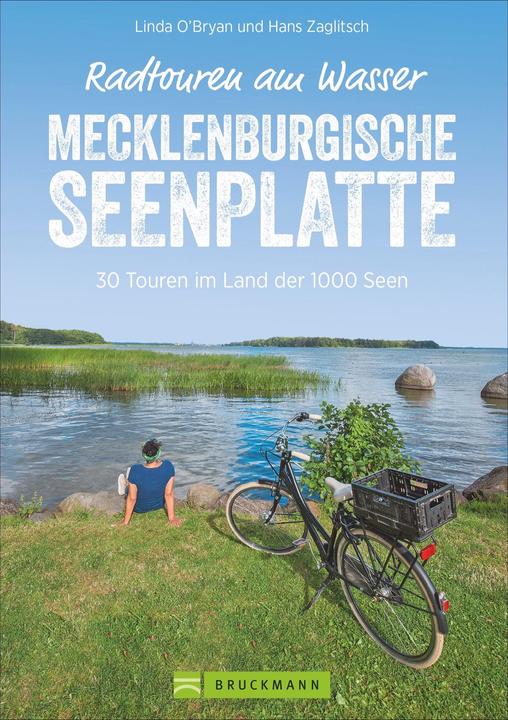 Actual product image Radtouren am Wasser Mecklenburgische Seenplatte (German, Hans Zaglitsch, Linda O'Bryan, 2021)