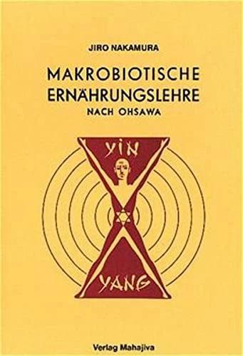 Produktbild Makrobiotische Ernährungslehre nach Ohsawa (Deutsch, Marie Arnoldi, Jiro Nakamura, 1998)