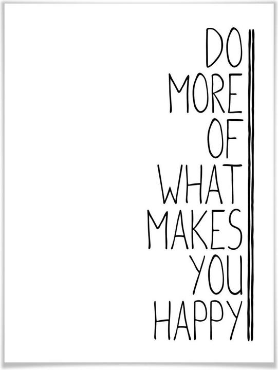 Produktbild Trenddeko Do more of what makes you happy (60 x 80 cm)