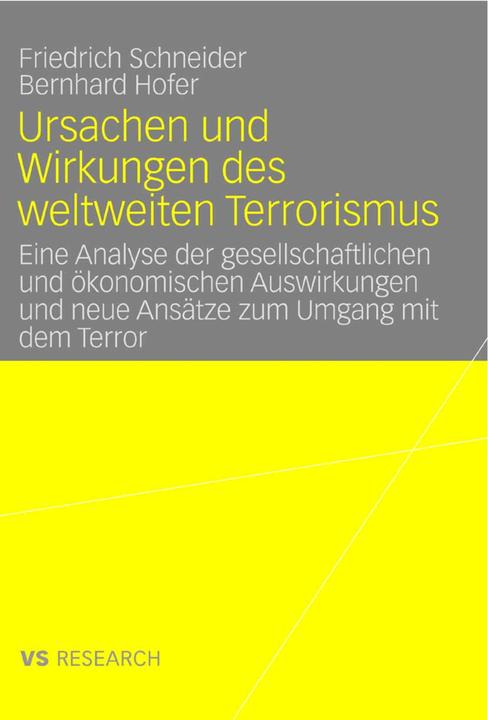 Produktbild Ursachen und Wirkungen des weltweiten Terrorismus (Deutsch, Bernhard Hofer, Friedrich Schneider, 2007)