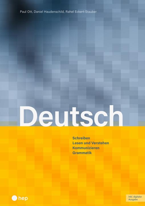 Produktbild Deutsch (Print inkl. digitaler Ausgabe, Neuauflage 2025) (Deutsch, Paul Ott, Daniel Haudenschild, Rahel Eckert-Stauber, 2025)