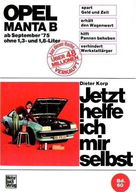 Opel Manta B (75-88) ohne 1,3 und 1,8 Liter (Deutsch, Dieter Korp, 1977)