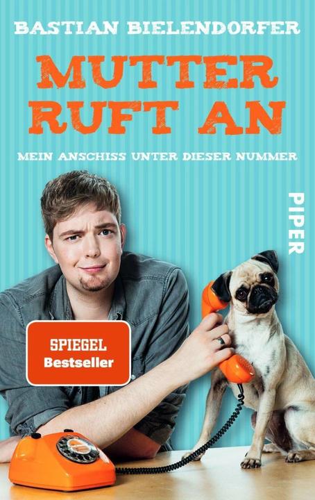 Image du produit Mutter ruft an (Allemand, Bastian Bielendorfer, 2014)