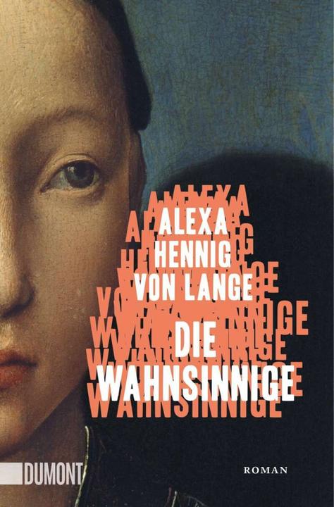 Produktbild Die Wahnsinnige (Deutsch, Alexa Hennig von Lange, 2021)