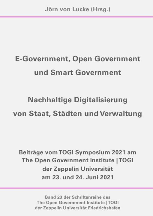 Immagine prodotto E-Government, Open Government und Smart Government - Nachhaltige Digitalisierung von Staat, Städten (Jörn von Lucke, 2022)