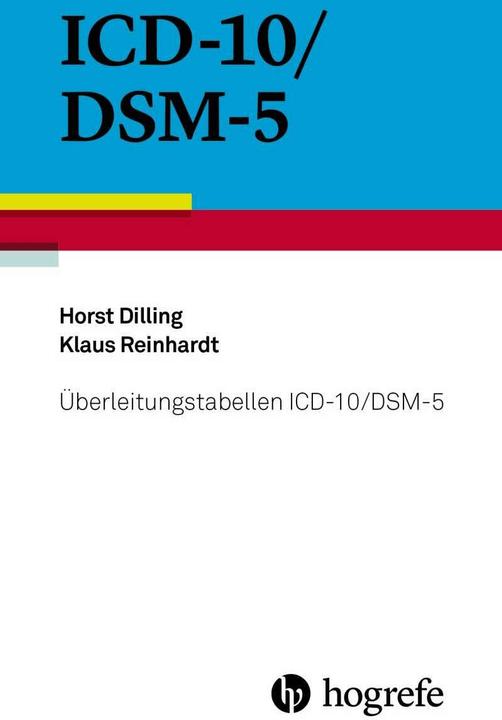 Produktbild Überleitungstabellen ICD10/DSM5 (Deutsch, Klaus Reinhardt, Horst Dilling, 2015)