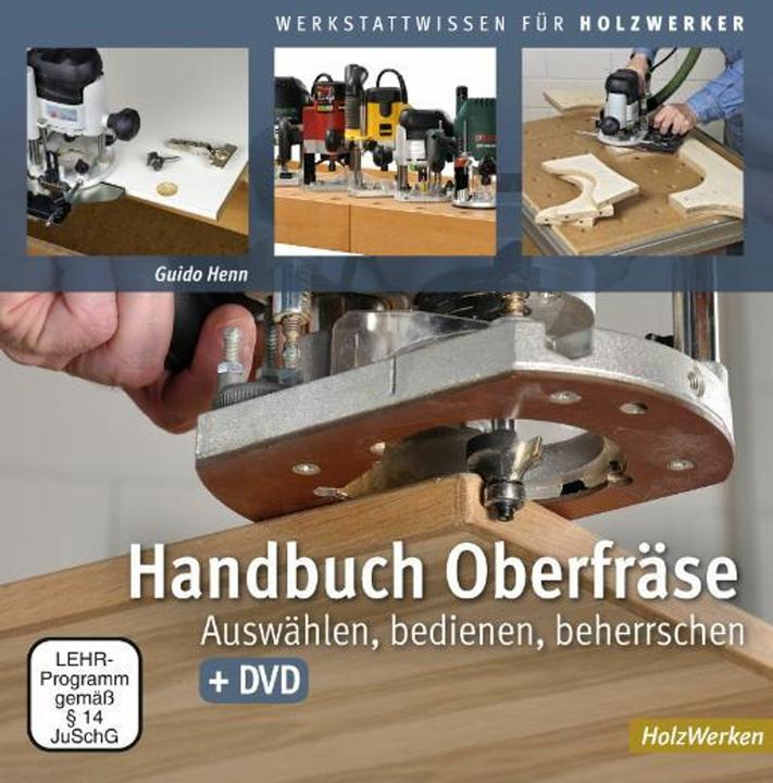 Produktbild Handbuch Oberfräse (Deutsch, Guido Henn, 2020)