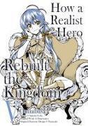 Produktbild How a Realist Hero Rebuilt the Kingdom (Manga): Omnibus 5 (Englisch, Satoshi Ueda, Dojyomaru Dojyomaru, McCann Sean, 2024)