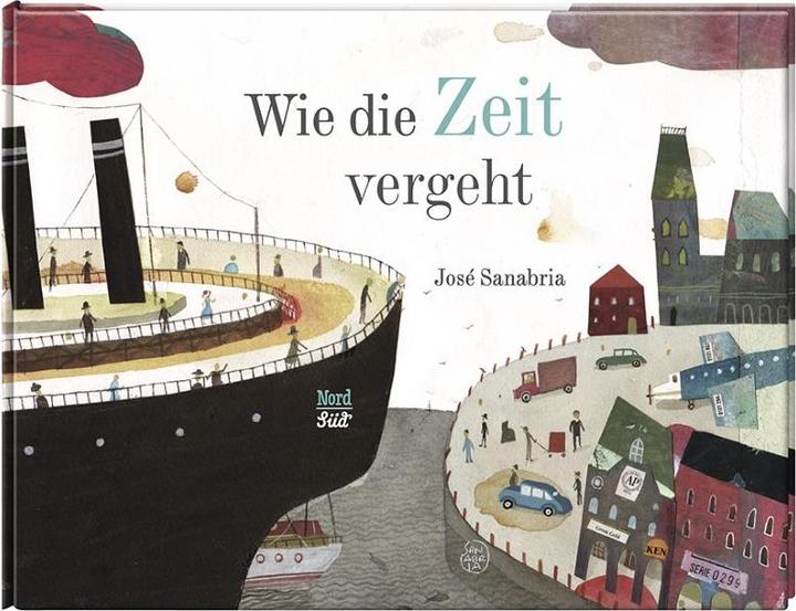 Produktbild Wie die Zeit vergeht (Deutsch, José, SANABRIA, 2016)