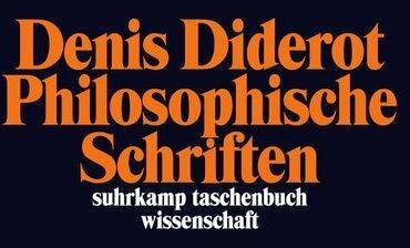 Produktbild Philosophische Schriften (Deutsch, Denis Diderot, 2013)