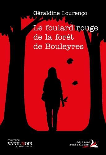Immagine prodotto Le foulard rouge de la forêt de Bouleyres (Francese, Lourenço Géraldine, 2022)