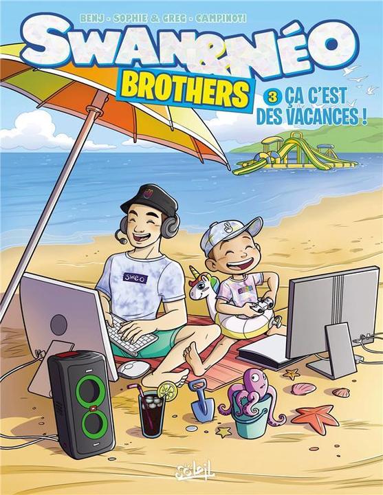 Actual product image Swan & Néo : brothers (French, Benj, Sophie & Greg, Campinoti Paolo, 2023)