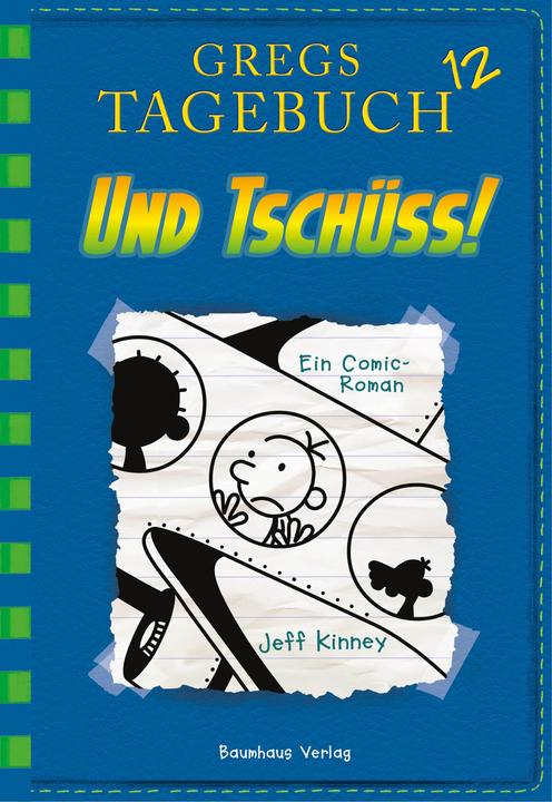 Produktbild Gregs Tagebuch 12 - Und tschüss (Deutsch, Jeff Kinney, 2017)