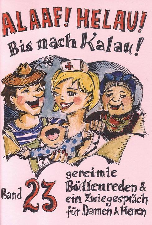 Immagine prodotto Alaaf! Helau! Bis nach Kalau! (Tedesco, Beate Dietz, Rubinetto di Agnes, Regina Ebert, Volpe di Jochen, Winfried Schwalbach, 2014)