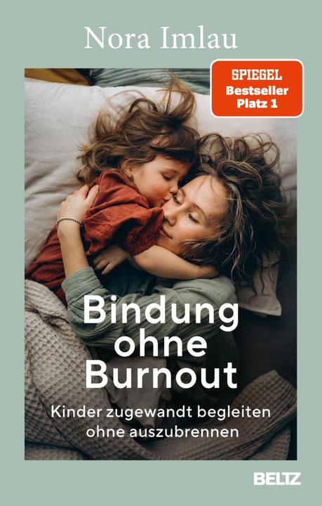 Bindung ohne Burnout (Allemand, Nora Imlau, 2024)