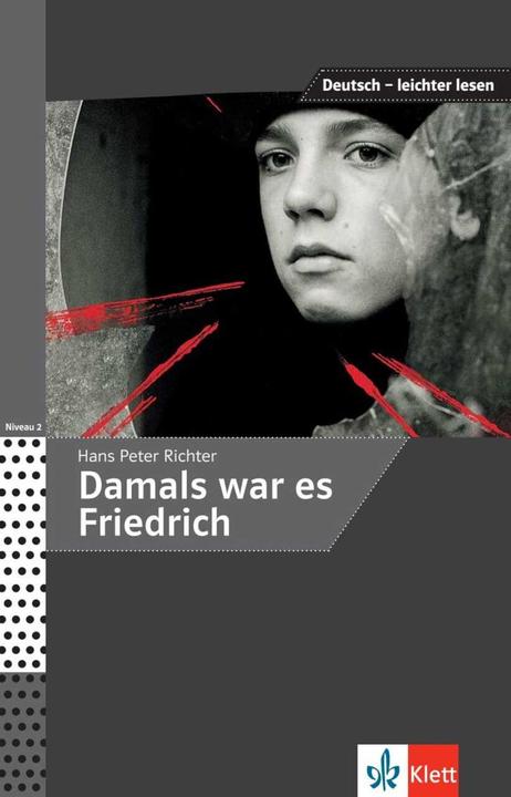 Produktbild Damals war es Friedrich (Deutsch, Angelika Lundquist-Mog, Hans Peter Richter, 2021)