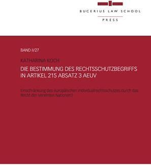Produktbild Die Bestimmung des Rechtsschutzbegriffs in Artikel 215 Absatz 3 AEUV (Deutsch)