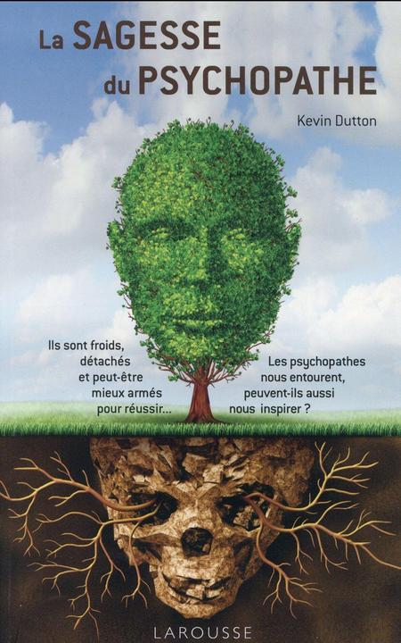 Actual product image Larousse pratique La sagesse du psychopathe (French, Dutton Kevin, 2015)