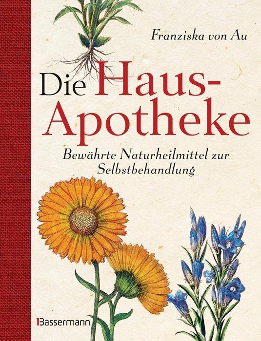Image du produit Die Hausapotheke (Allemand, Franziska de Au, 2011)