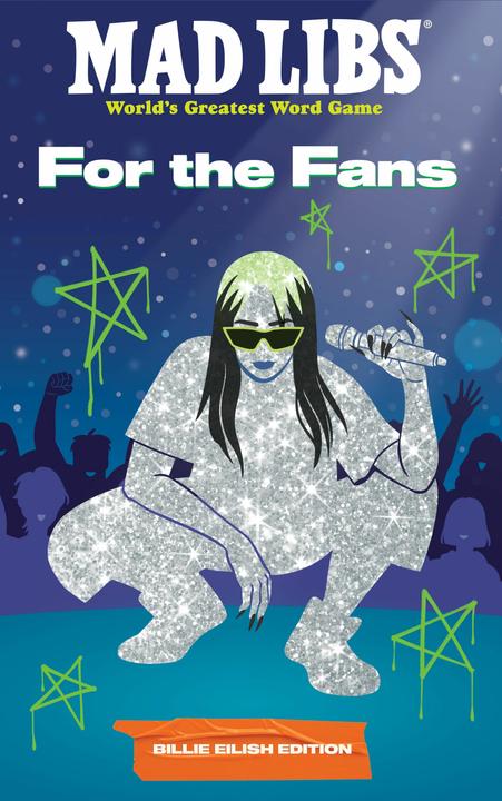 Produktbild Mad Libs: For the Fans: Billie Eilish Edition (Englisch, Katie Fehrenbaker, 2024)
