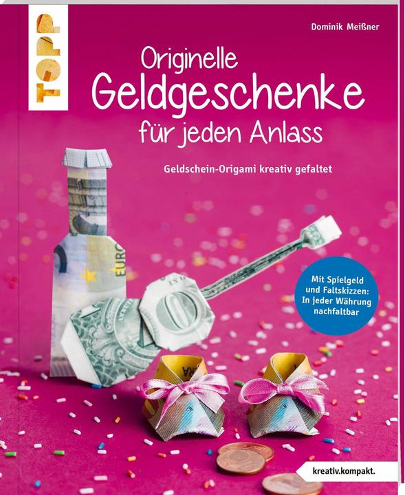 Image du produit Des cadeaux d'argent originaux pour chaque occasion (kreativ.kompakt) (Allemand, Dominik Meissner, 2021)