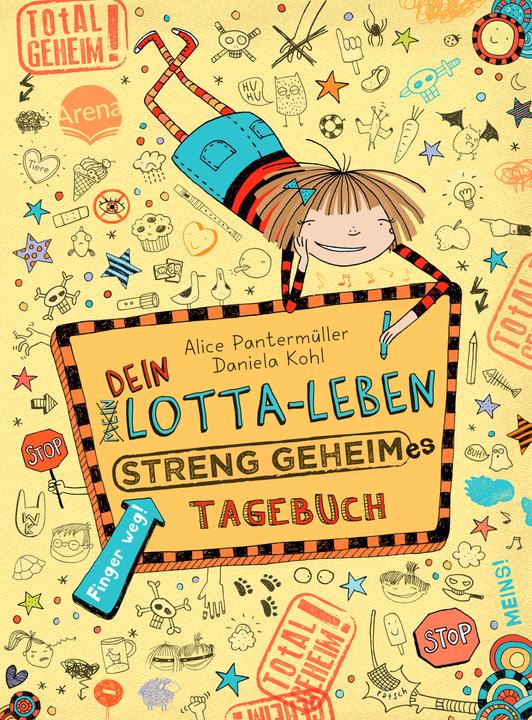 Produktbild Dein Lotta-Leben. Streng geheimes Tagebuch (Deutsch, Daniela Kohl, Alice Pantermüller, 2016)