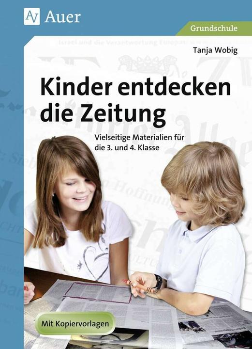 Immagine prodotto Kinder entdecken die Zeitung (Tedesco, Tanja Wobig, 2019)