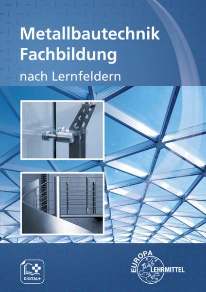 Immagine prodotto Metallbautechnik Fachbildung (Tedesco, Mirja Didi, Gerhard Lämmlin, Roland Marter, Eckhard Ignatowitz, Sven Noack, Esther Lang, Eckhard Thiele, Hans Joachim Pahl, Armin Steinmüller, 2023)