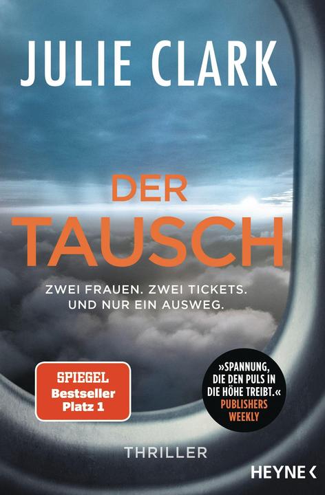 Immagine prodotto Der Tausch – Zwei Frauen. Zwei Tickets. Und nur ein Ausweg (Tedesco, Julie Clark, 2021)