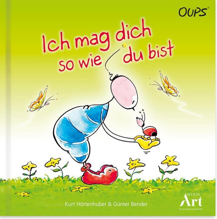 Actual product image Ich mag dich so wie du bist (German, Kurt Hörtenhuber, 2021)