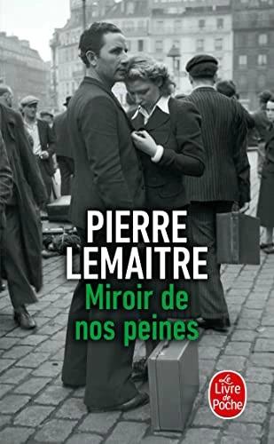 Produktbild Miroir de nos peines (Französisch, Pierre Lemaitre, 2021)