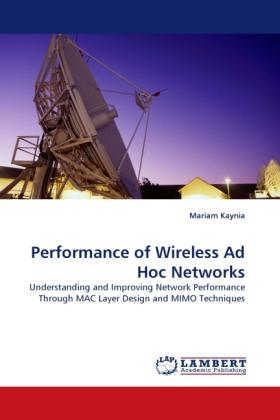 Produktbild Performance of Wireless Ad Hoc Networks (Mariam Kaynia, 2011)
