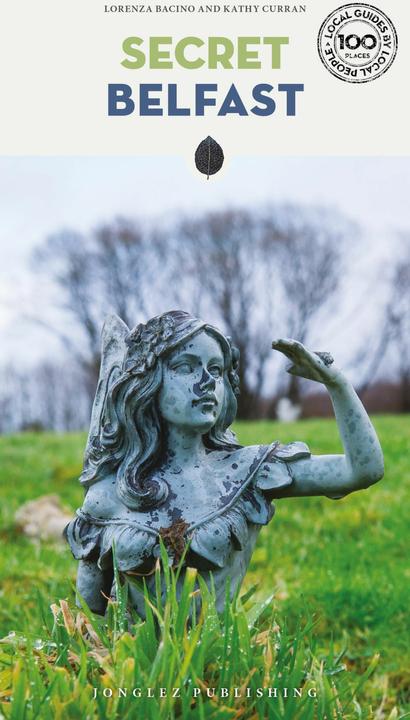 Produktbild Secret Belfast Guide (Englisch, Lorenza Bacino, Kathy Curran, 2024)