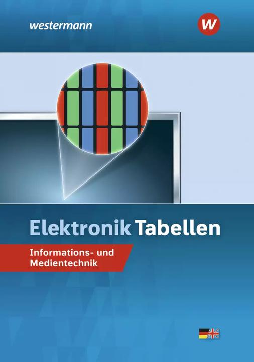Actual product image Electronics tables Information and media technology / Electronics tables (German, Hans Joachim Petersen, Harald Wickert, Michael Dzieia, Heinrich Hübscher, 2022)