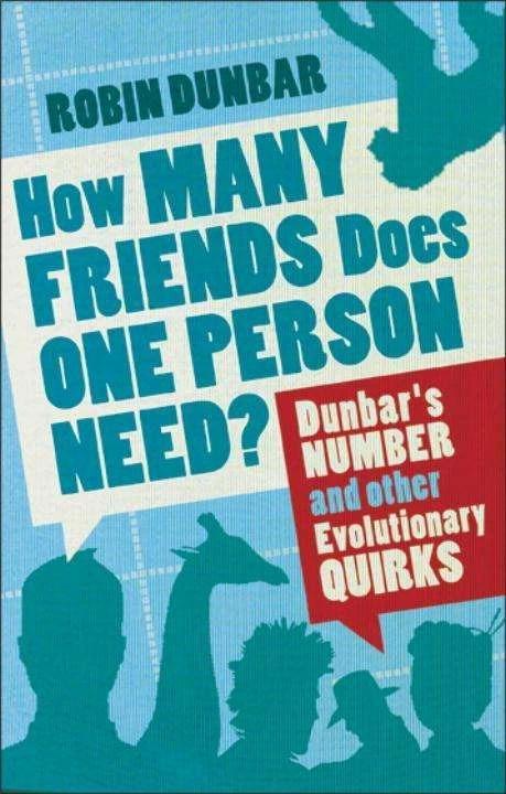 Actual product image How Many Friends Does One Person Need? (English, Robin Dunbar, 2011)
