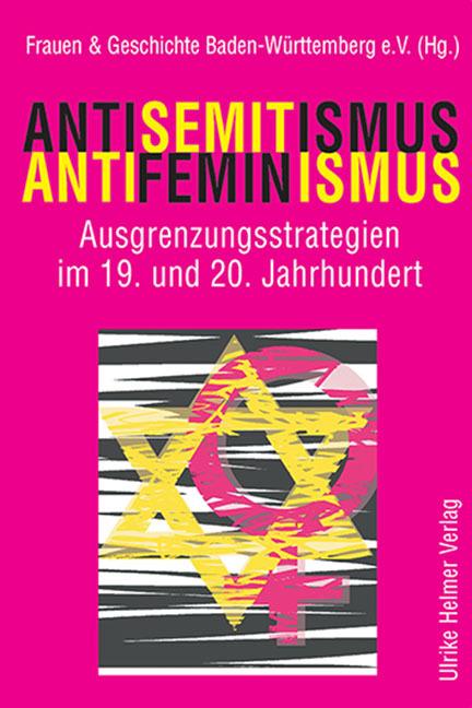 Immagine prodotto Antisemitismus - Antifeminismus (Tedesco, Ute Scherb, Sybille Osswald-Bargende, Mascha Riepl-Schmidt, Liselotte Homering, 2019)