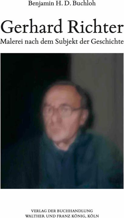Immagine prodotto Benjamin H.D. Buchloh. Gerhard Richter. Malerei nach dem Subjekt der Geschichte (Tedesco, Benjamin H. D. Buchloh, 2023)