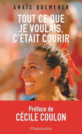 Image du produit Tout ce que je voulais, c'était courir (Français, Quemers Anaïs, 2024)