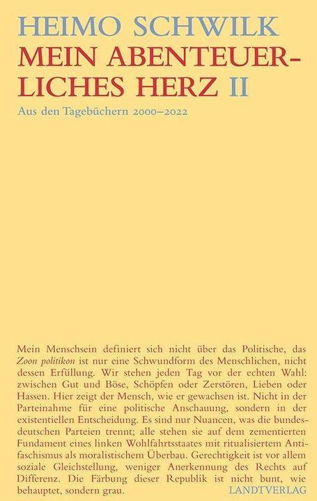 Produktbild Mein abenteuerliches Herz (Band II) (Deutsch, Heimo Schwilk, 2023)