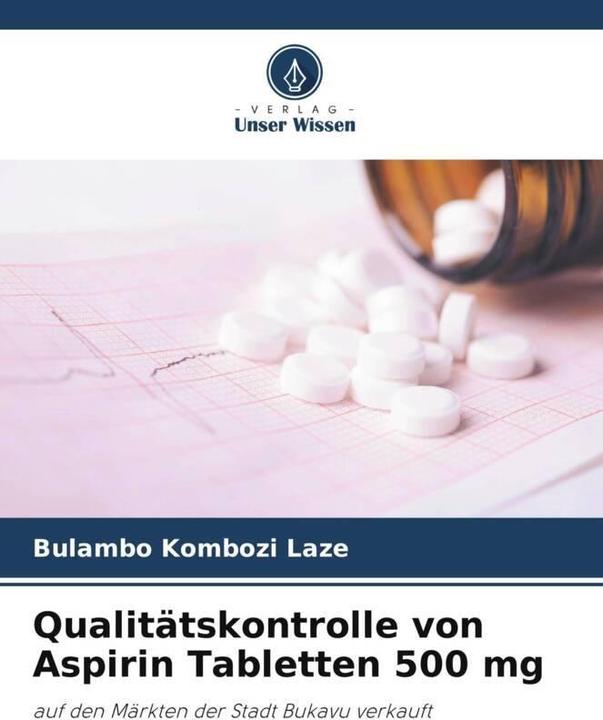 Actual product image Qualitätskontrolle von Aspirin Tabletten 500 mg (Bulambo Kombozi Laze, 2022)
