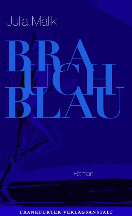 Actual product image Brauch Blau (German, Julia Malik, 2020)