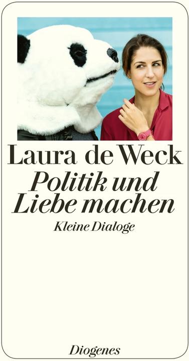 Produktbild Politik und Liebe machen (Deutsch, Laura de Weck, 2016)