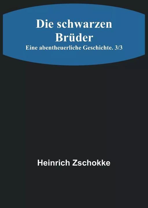 Immagine prodotto Alpha Edition Die schwarzen Brüder (Tedesco, Heinrich Zschokke, 2023)