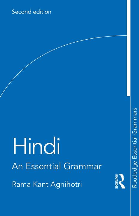 Produktbild Hindi: An Essential Grammar (Routledge Essential Grammars) (Englisch, Rama Kant Agnihotri, 2022)