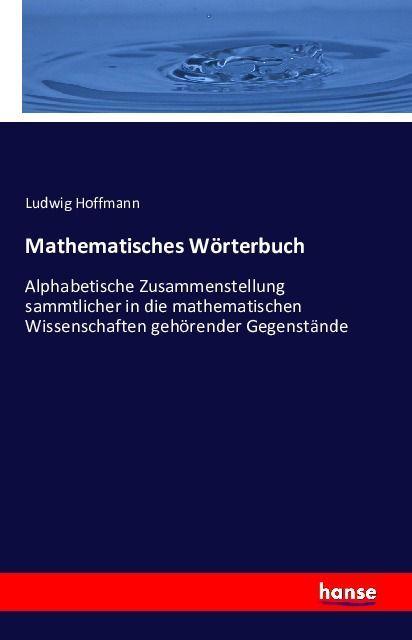 Produktbild Mathematisches Wörterbuch (Deutsch, Ludwig Hoffmann, 2016)