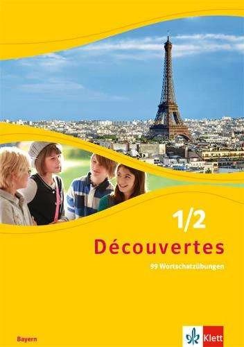 Produktbild Découvertes 1/2. 99 Wortschatzübungen für Klasse 6 und 7. Découvertes. Ausgabe für Bayern ab 2017 (Deutsch, Französisch, Ernst Klett Verlag, 2019)