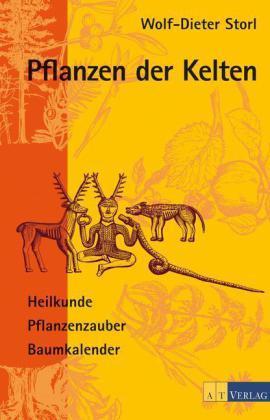 Produktbild Pflanzen der Kelten (Deutsch, Wolf-Dieter Storl, 2000)